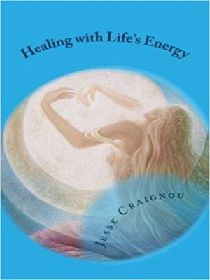 cover image of Healing with Life's Energy